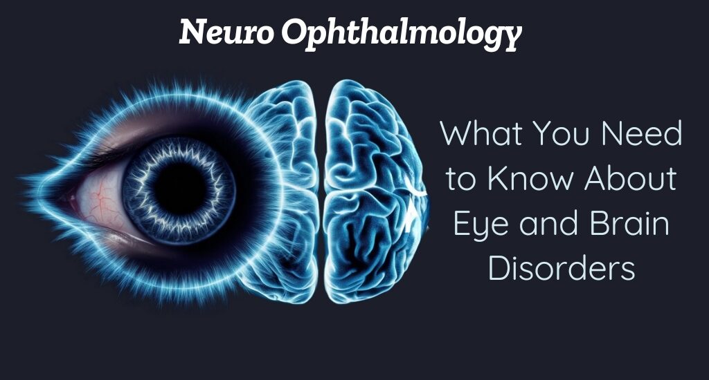 Neuro-Ophthalmology